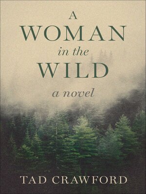cover image of A Woman in the Wild